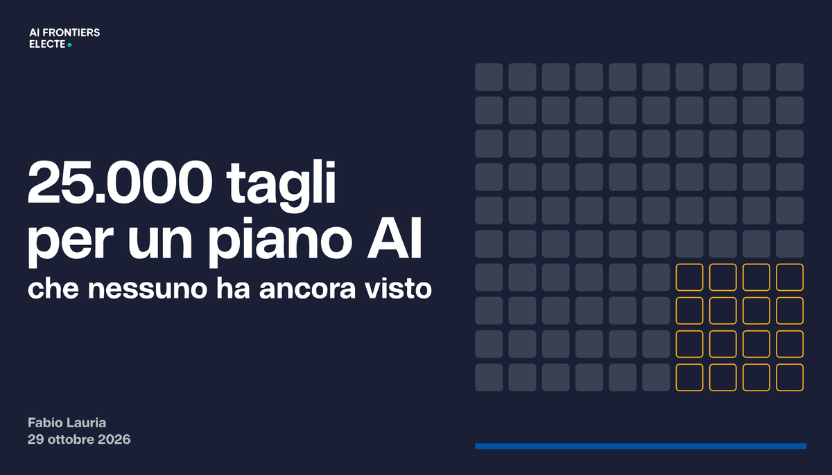 25.000 tagli per un piano AI che nessuno ha ancora visto